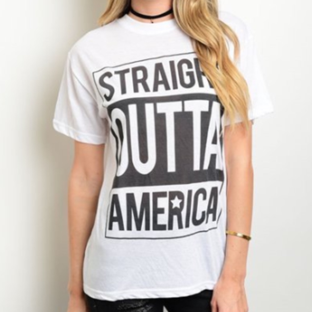 Straight Outta America T-Shirt